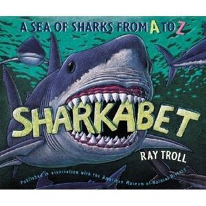 Sharkabet -- Ray Troll